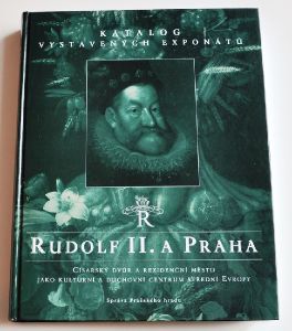 Rudolf II. a Praha - Katalog vystavených exponátů
