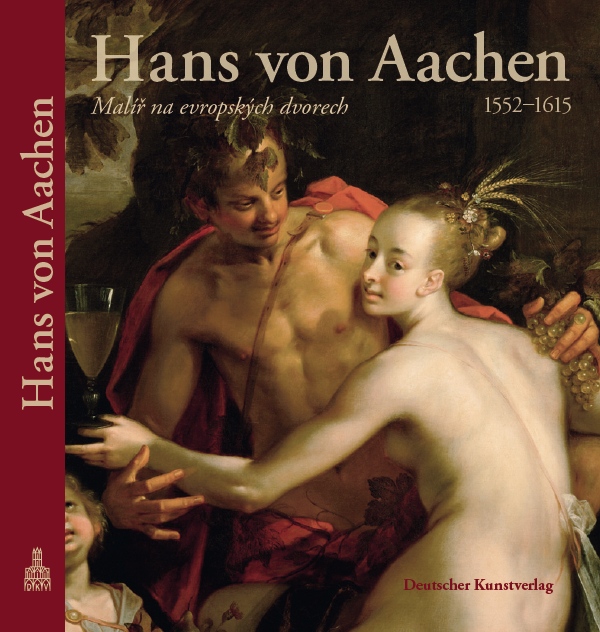 Hans von Aachen (1552–1615). European Court Painter – display catalogue