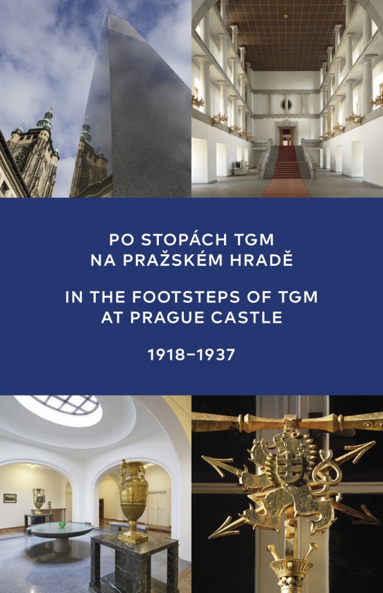 Po stopách TGM na Pražském hradě