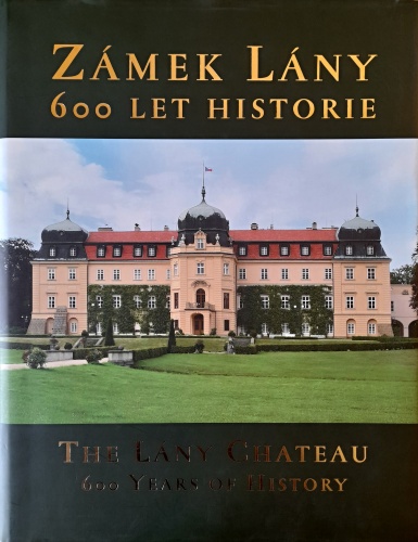Zámek Lány - 600 let historie 