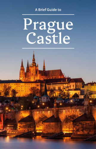 Prague Castle - Brief Guide