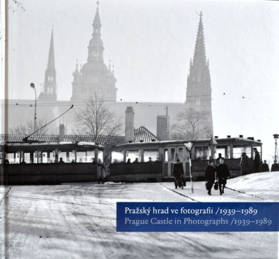 Pražský hrad ve fotografii / 1939-1989
