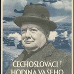 Author unknown. Czechoslovaks! The Hour of Your Liberation Shall Come!, Great Britain, 1940, offset, MHI collection
