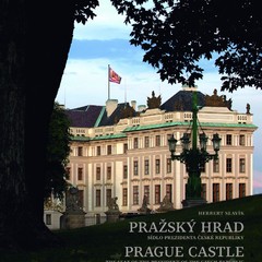 Pražský hrad  - sídlo prezidenta České republiky